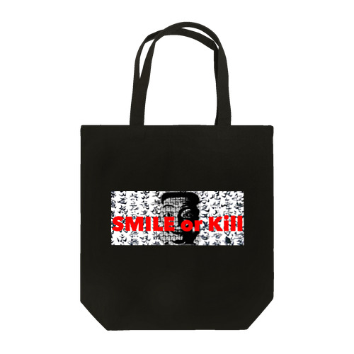  SMILE or Kill(経文 Specialversion) Tote Bag