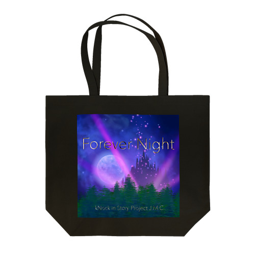 Forever Night“ Tote Bag