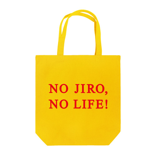 NO JIRO,NO LIFE! トートバッグ