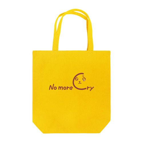 No more cry Tote Bag