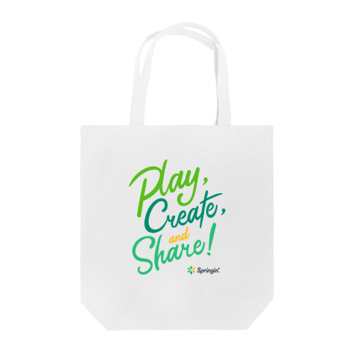 Springin’ 「Play, Create, and Share!」 トートバッグ