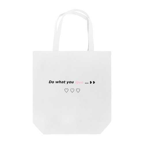 Do what you love♡ Tote Bag