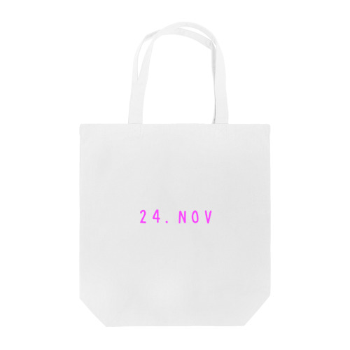 バースデー［24.NOV］ピンク Tote Bag