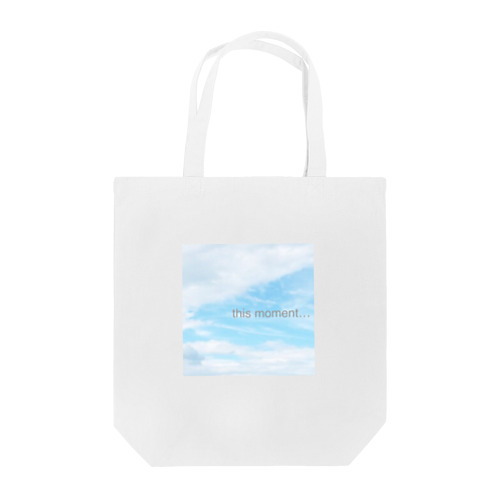 this moment② Tote Bag