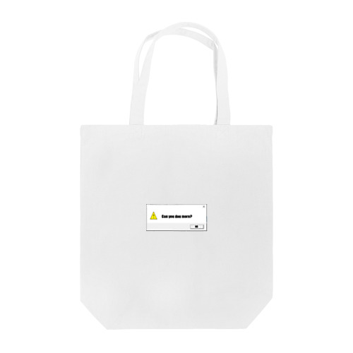 Can you  do more? Tote Bag