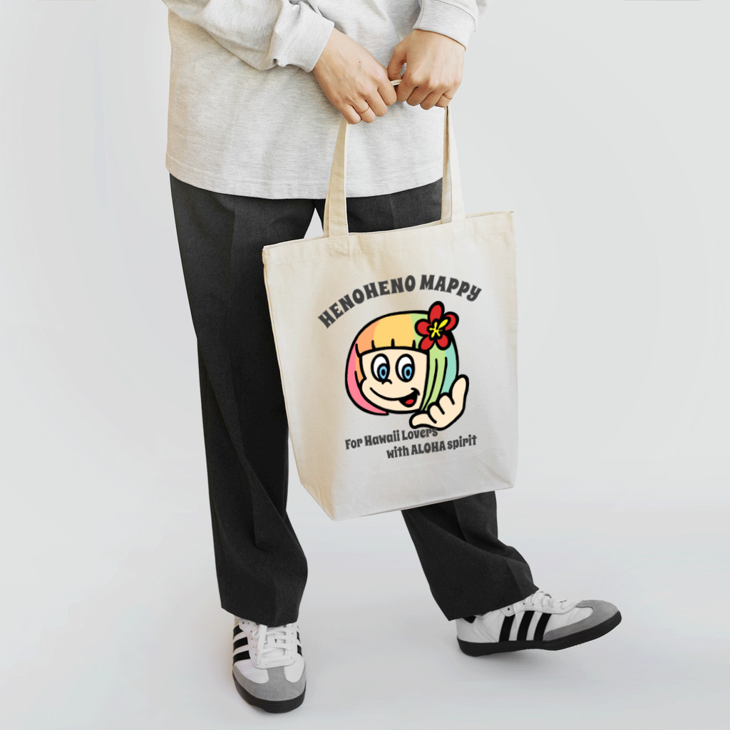 ハワイが大好きな女の子『HENOHENO MAPPY』のメインロゴ愛のメッセージ (ハワイを愛するあなたへ) Tote Bag