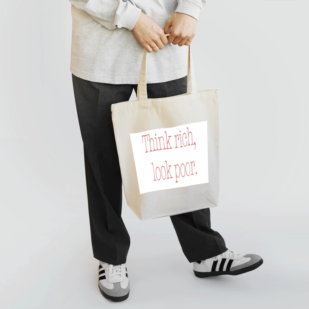 satoru46810のThink rich, Look poor. Tote Bag