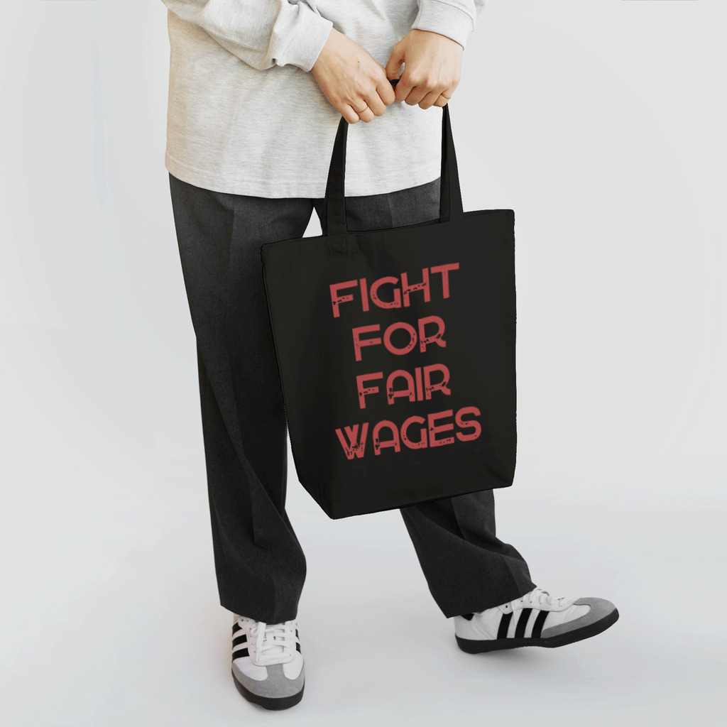 chataro123のFight for Fair Wages Tote Bag