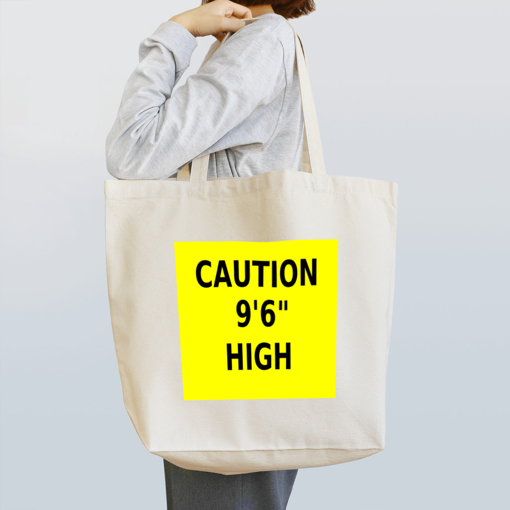 Miyanomae ManufacturingのCAUTION 9'6" HIGH Tote Bag