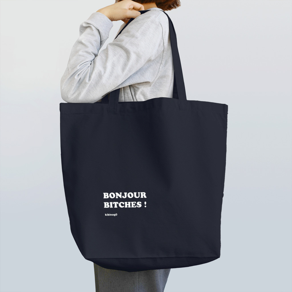 きびなご@フランス留学生デザイナーのBonjour Bitches （文字色ホワイト） Tote Bag