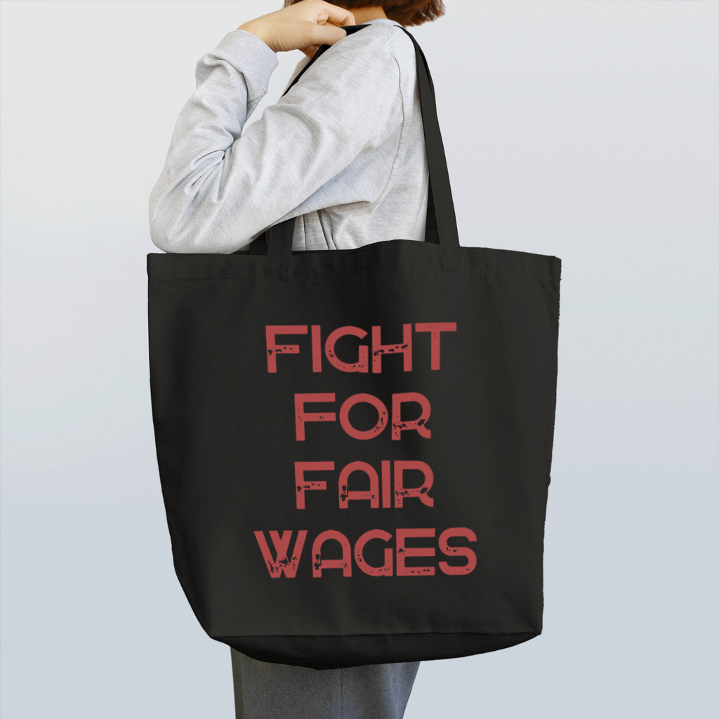 chataro123のFight for Fair Wages Tote Bag