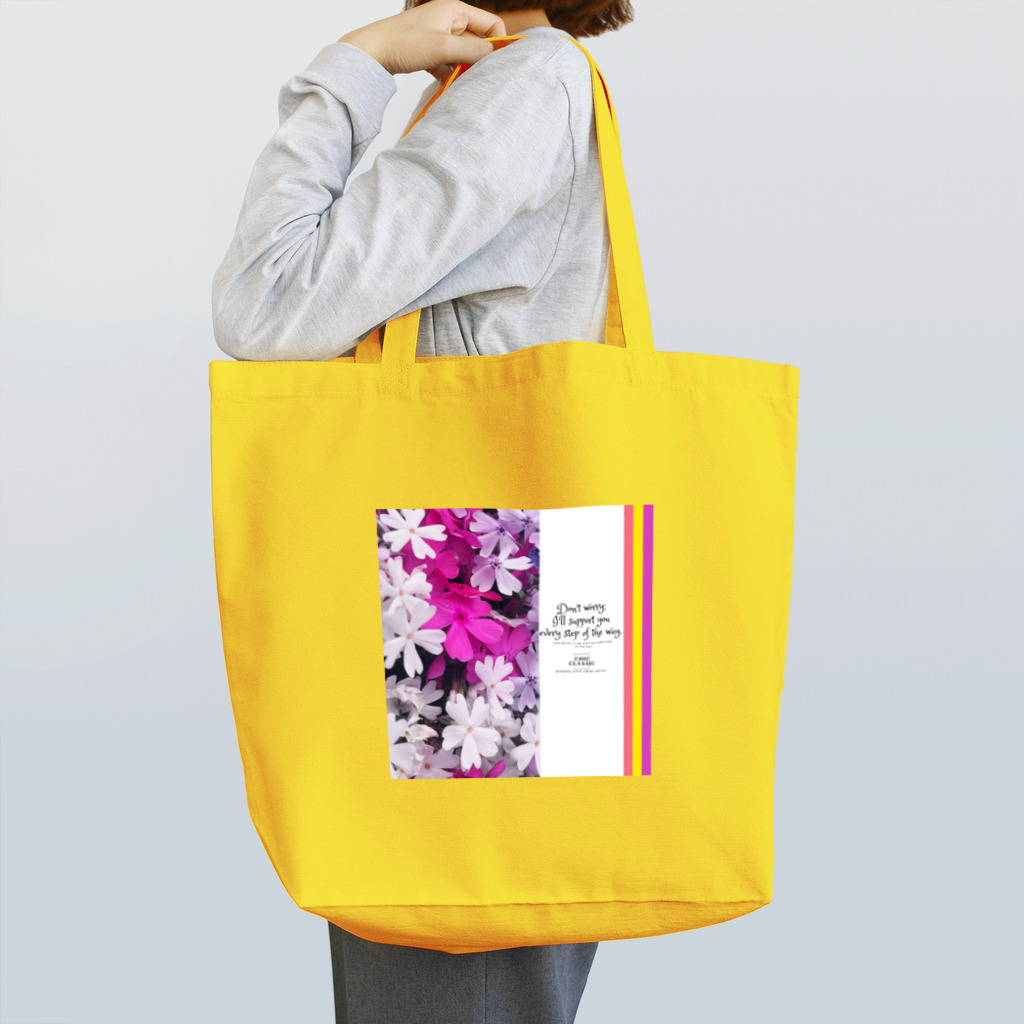 ChicClassic（しっくくらしっく）のお花・Don't worry; I'll support you every step of the way.【石川県羽咋市】応援デザイン Tote Bag