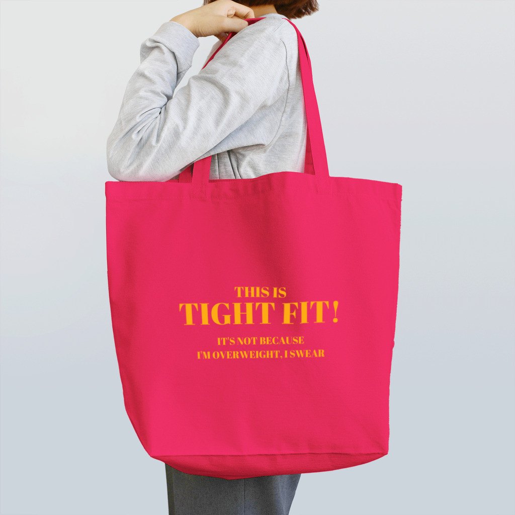 kazu_gのこれはタイトフィットです!太ってるからじゃないよ! Tote Bag