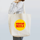 mimitabDECK.Kの耳たぶでっけー（黄丸ロゴ） Tote Bag