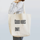 はちおちま！のGood vibes only. Tote Bag