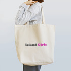 Island Girls 公式アカウントのIsland Girls Tote Bag
