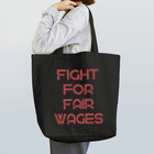 chataro123のFight for Fair Wages Tote Bag