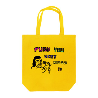 FUNK YOU VERY MUCH!! Tote Bag